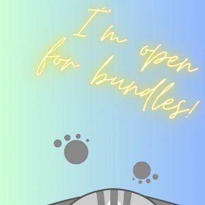 I"m open for bundles